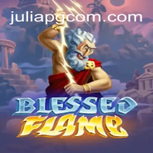 Experience the Thrilling World of BlessedFlame at JULIAPG.COM Oficial