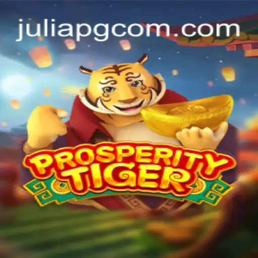 Exploring the Excitement of ProsperityTiger: A Unique Gaming Experience with JULIAPG.COM